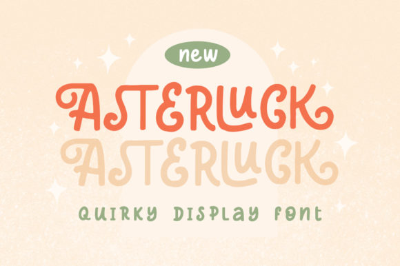 Asterluck: A Trendy Display Font for Modern Web Design