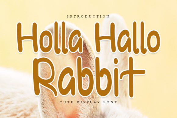 Holla Hallo Rabbit Font for Web Design