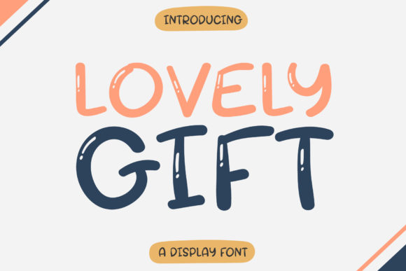 How Lovely Gift Elevates Campaign Creativity with a Bubbly Display Font