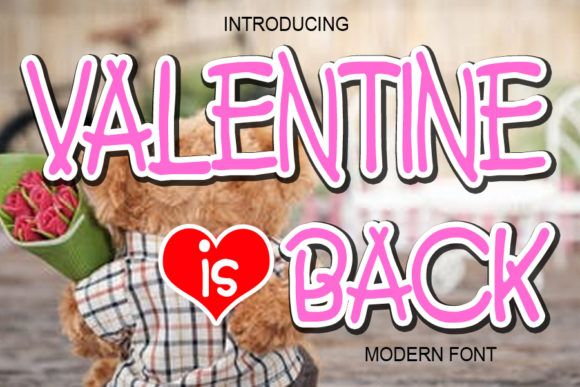 Valentine is Back: A Graceful Display Font for Editorial Projects